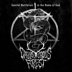Carnivorous Forest : Genital Mutilation in the Name of God